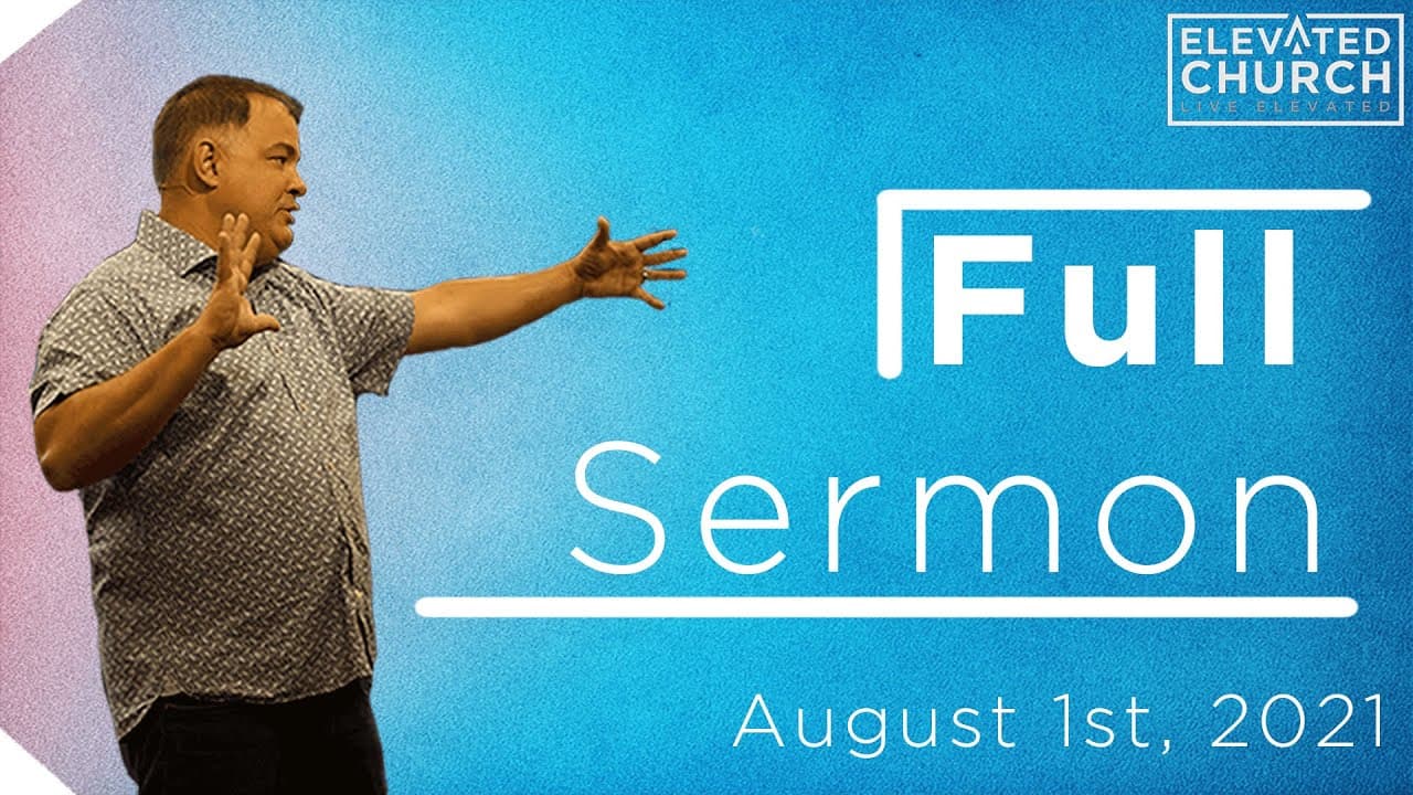 Blessings for Others | Elevated Church Pinellas Park | August 1st, 2021